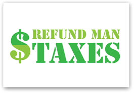 $ Refund Man Taxes